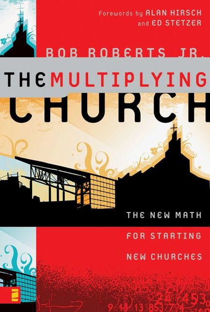 The Multiplying Church, Bob Roberts Jr.
