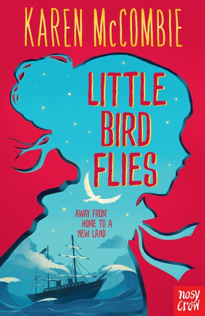 Little Bird Flies, Karen McCombie