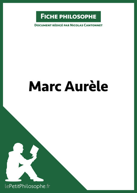 Marc Aurèle (Fiche philosophe, lePetitPhilosophe.fr, Nicolas Cantonnet