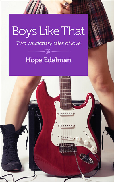 Boys Like That, Hope Edelman