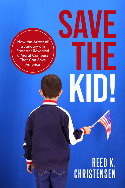 Save the Kid, Reed K. Christensen