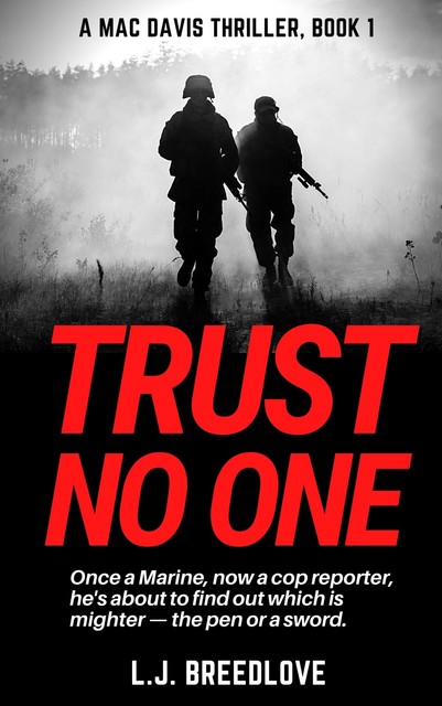 Trust No One, L.J. Breedlove