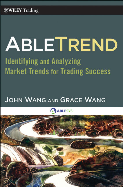 AbleTrend, Grace Wang, John Wang