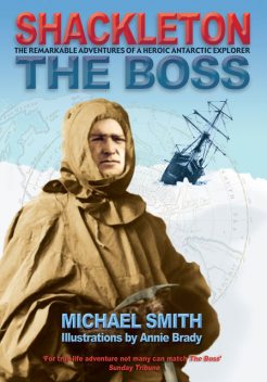Shackleton: The Boss, Smith Michael