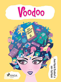 Das magische Buch 3 – Voodoo, Anne-Marie Donslund, Inez Gavilanes