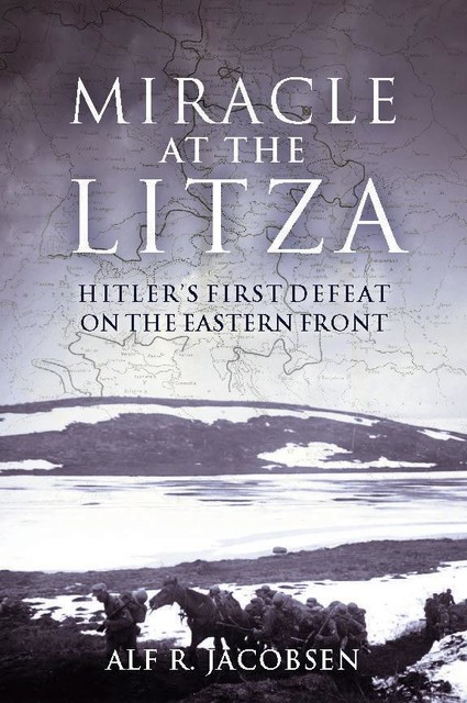 Miracle at the Litza, Alf R. Jacobsen