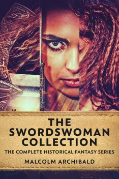 The Swordswoman Collection, Malcolm Archibald