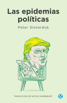 Las epidemias políticas, Peter Sloterdijk