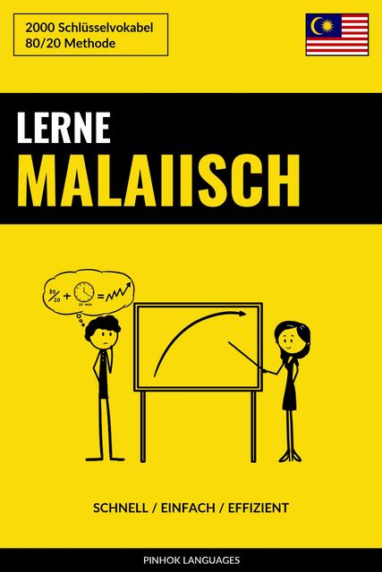 Lerne Malaiisch – Schnell / Einfach / Effizient, Pinhok Languages
