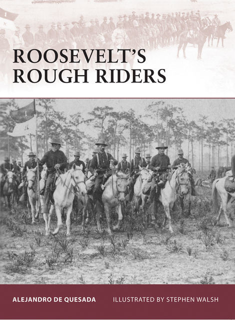 Roosevelt’s Rough Riders, Alejandro de Quesada
