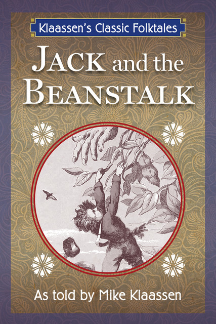 Jack and the Beanstalk, Mike Klaassen