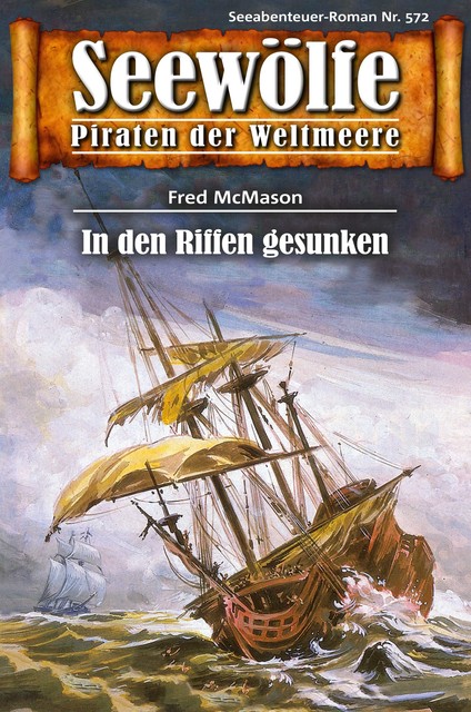 Seewölfe – Piraten der Weltmeere 572, Fred McMason