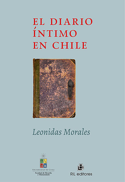 El diario íntimo de Chile, LeonidasMorales