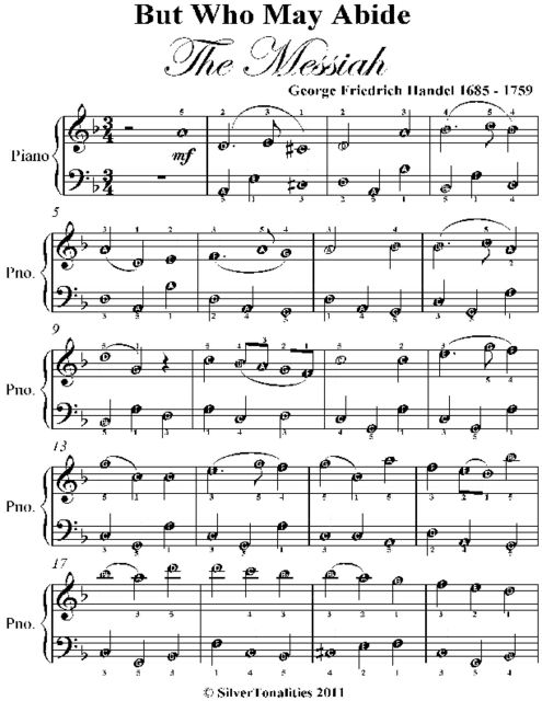 But Who May Abide the Messiah Easy Piano Sheet Music, George Friedrich Handel