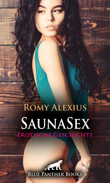 SaunaSex | Erotische Geschichte, Romy Alexius