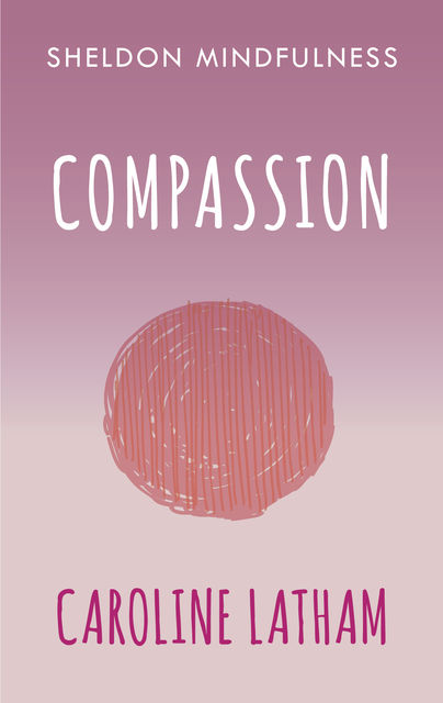 Compassion, Caroline Latham