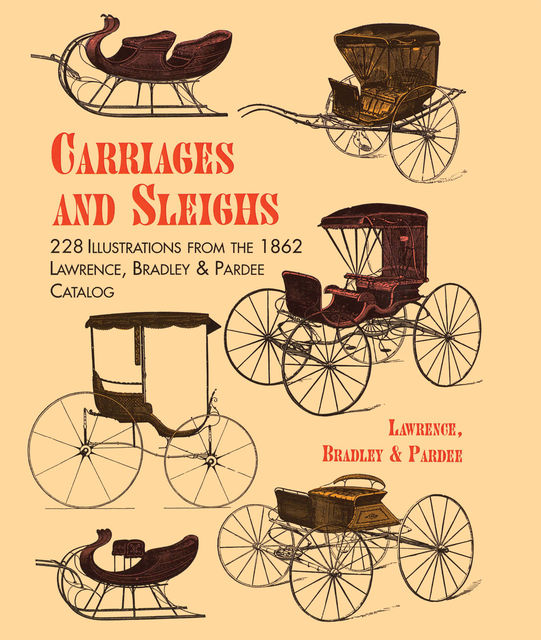 Carriages and Sleighs, Lawrence Bradley Pardee