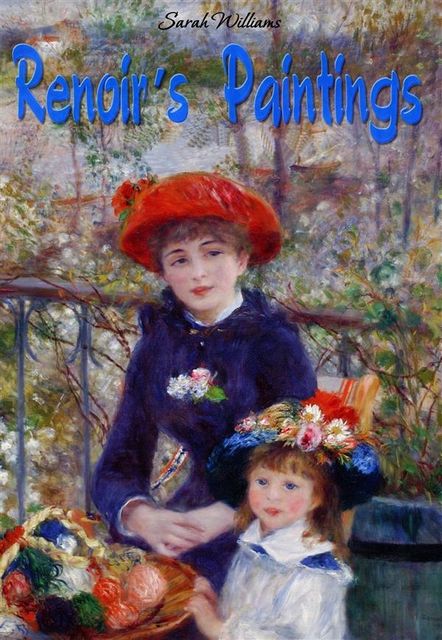Renoir's Paintings, Sarah Williams