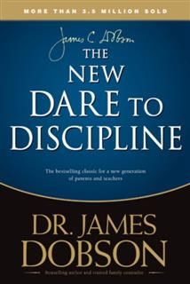 New Dare to Discipline, James Dobson