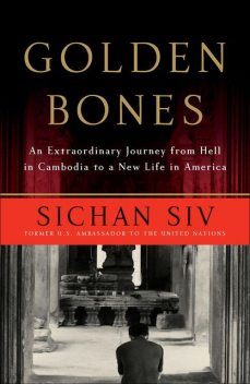 Golden Bones, Sichan Siv