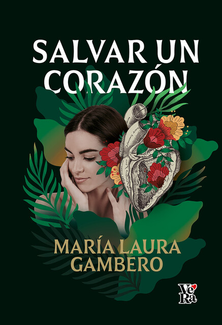 Salvar un corazón, María Laura Gambero