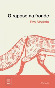 O raposo na fronde, Eva Rodríguez