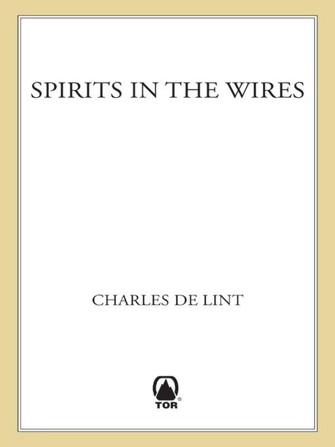 Newford [14] Spirits in the Wires, Charles de Lint