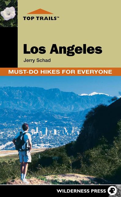 Top Trails: Los Angeles, Jerry Schad