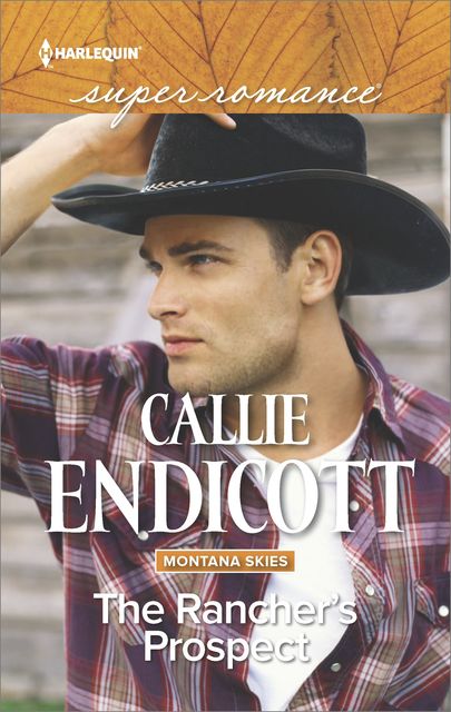 The Rancher's Prospect, Callie Endicott