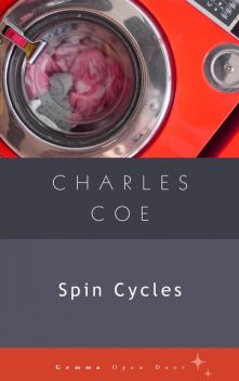Spin Cycles, Charles Coe