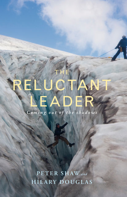 The Reluctant Leader, Peter Shaw