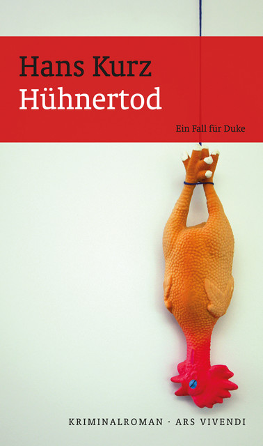 Hühnertod (eBook), Hans Kurz