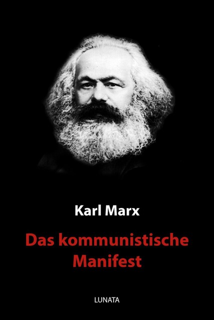 Das kommunistische Manifest, Karl Marx