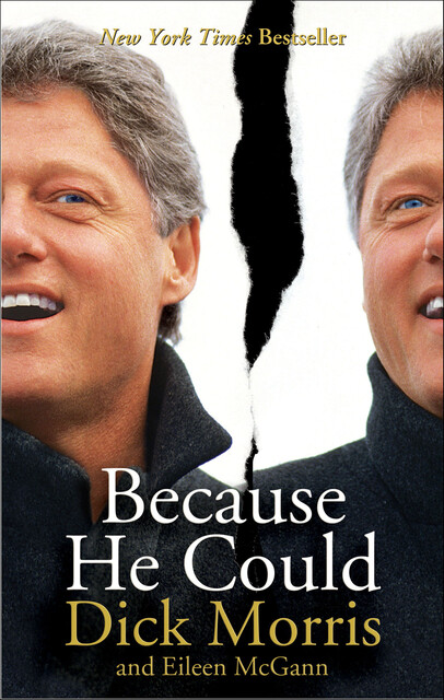 Because He Could, Dick Morris, Eileen McGann