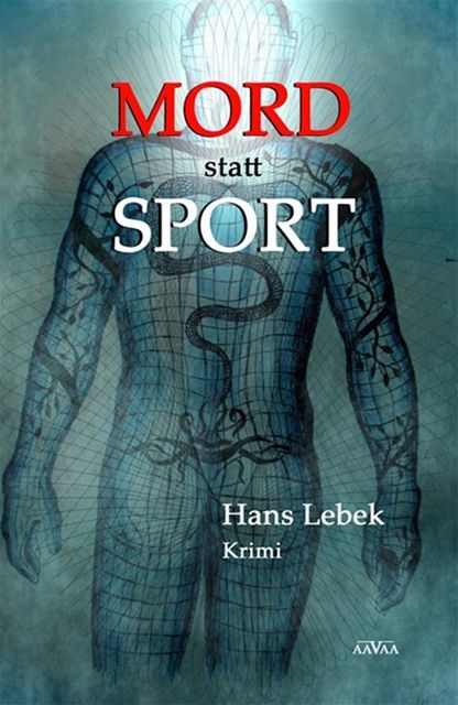 MORD statt SPORT, Hans Lebek