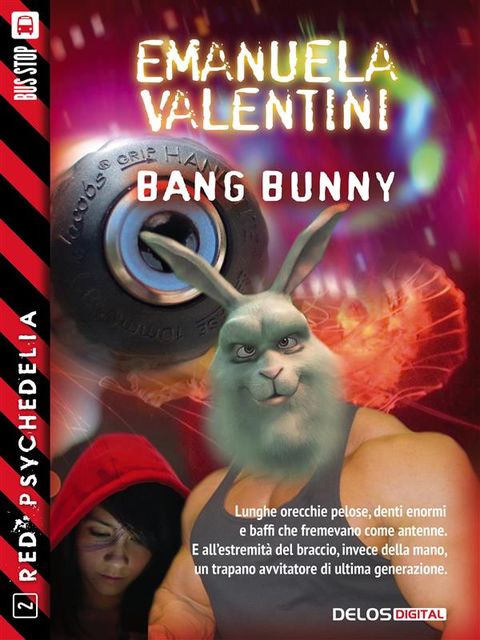 bAng bunny, Emanuela Valentini