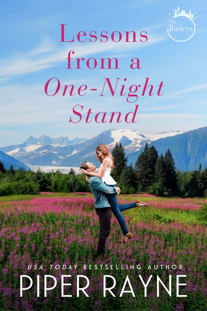 Lessons from a One-Night Stand (The Baileys Book 1), Piper Rayne