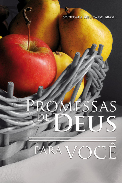 Promessas de Deus para você, Sociedade Bíblica do Brasil