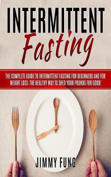 Intermittent Fasting, Jimmy Fung