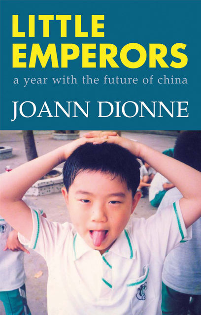 Little Emperors, JoAnn Dionne