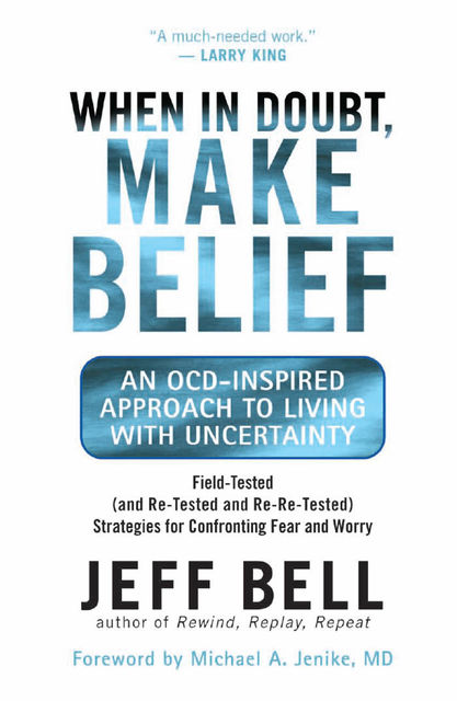 When in Doubt, Make Belief, Jeff Bell