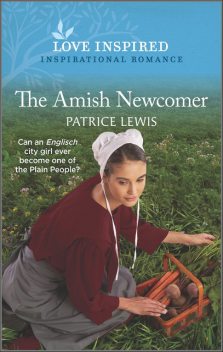 The Amish Newcomer, Patrice Lewis