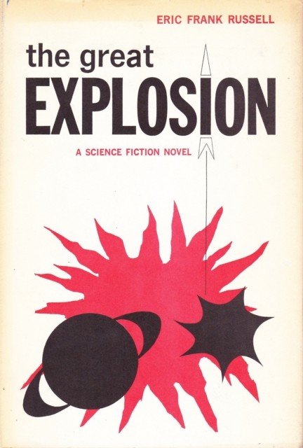 The Great Explosion, Eric Frank Russell
