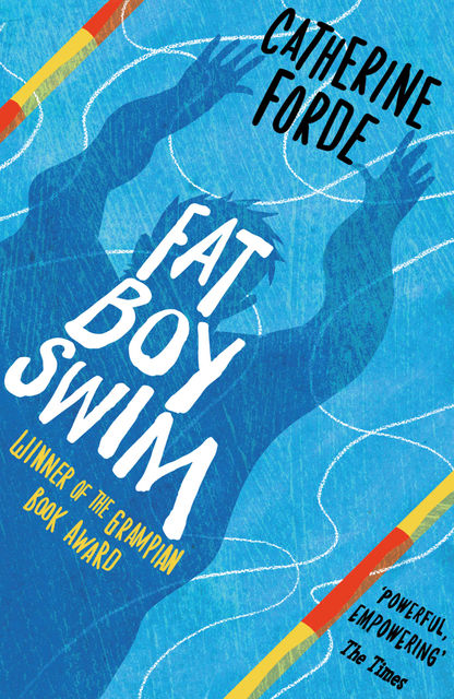 Fat Boy Swim, Catherine Forde