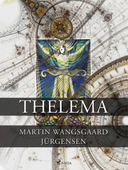 Thelema, Martin Wangsgaard Jürgensen