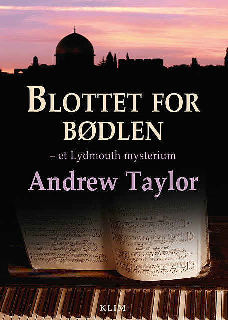 Blottet for bødlen, Andrew Taylor