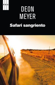 Safari Sangriento, Deon Meyer