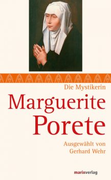 Marguerite Porete, Marguerite Porete