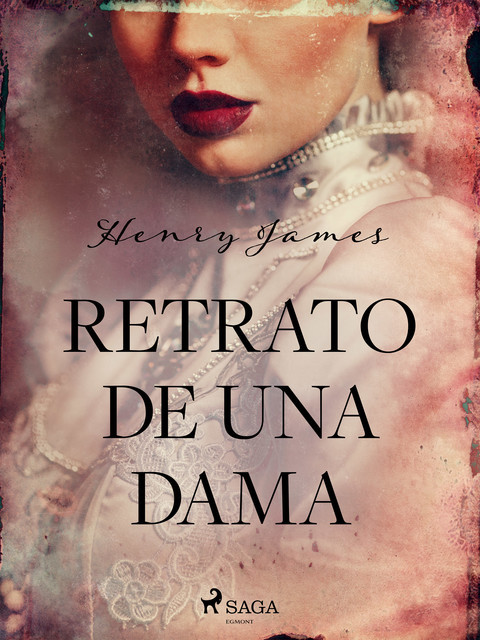 Retrato de una Dama, Henry James