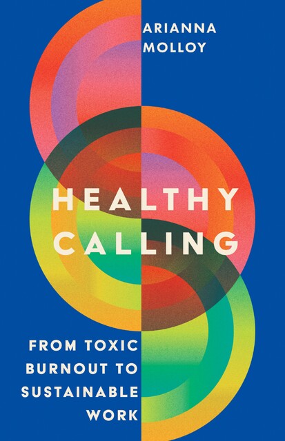 Healthy Calling, Arianna Molloy